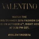 Valentino SS16 livestream | THEFASHIONGUITAR